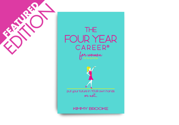 The Four Year Career® for Women: Fifth Edition