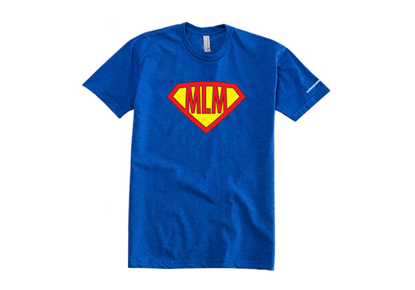 MLM Hero T-Shirt